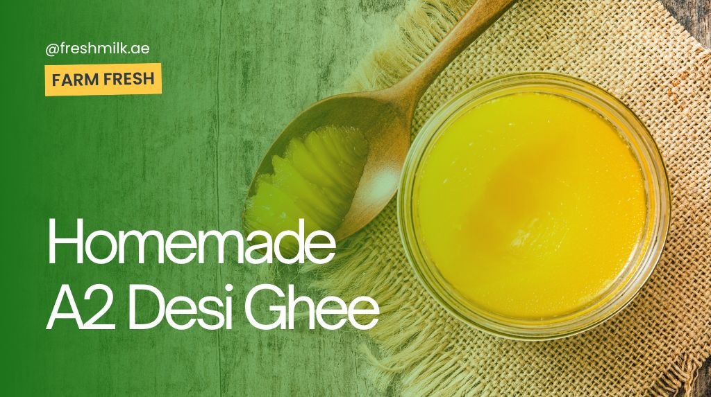 Pure Desi Ghee in UAE: Health Benefits, Uses