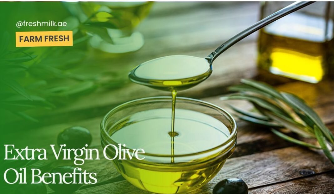 Extra Virgin Olive Oil Benefits: 10 Proven Health Benefits