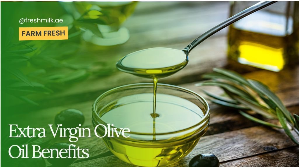 Extra Virgin Olive Oil Benefits: 10 Proven Health Benefits